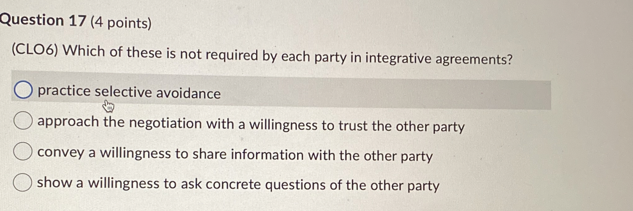  Question 17(4 points) (CLO6) Which of these is not required by