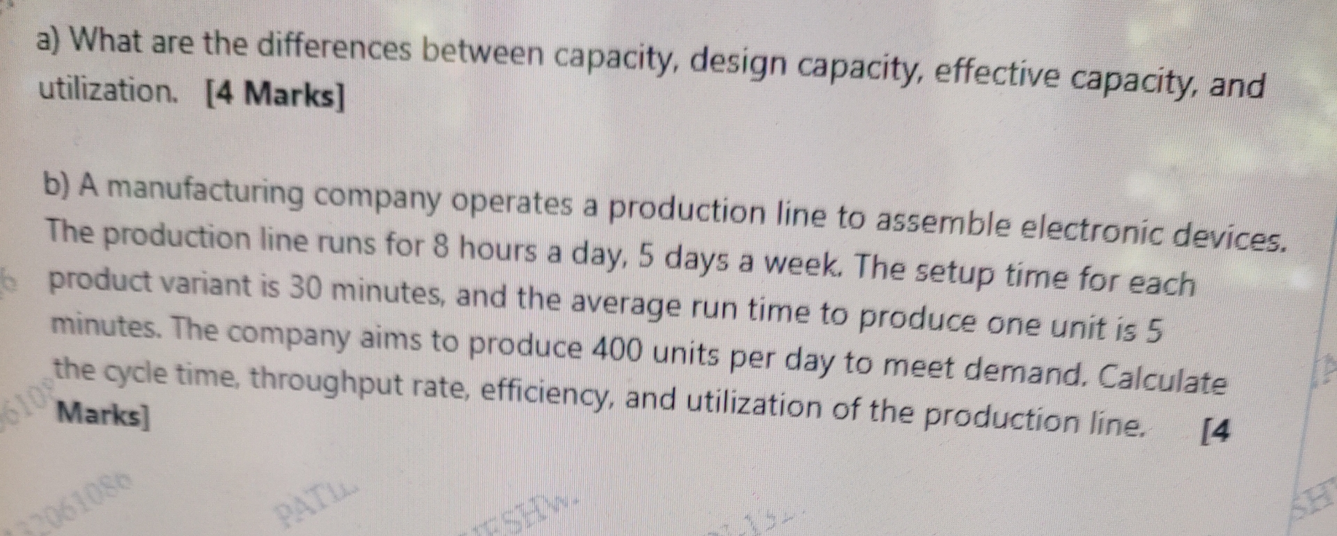  a) What are the differences between capacity, design capacity, effective capacity,