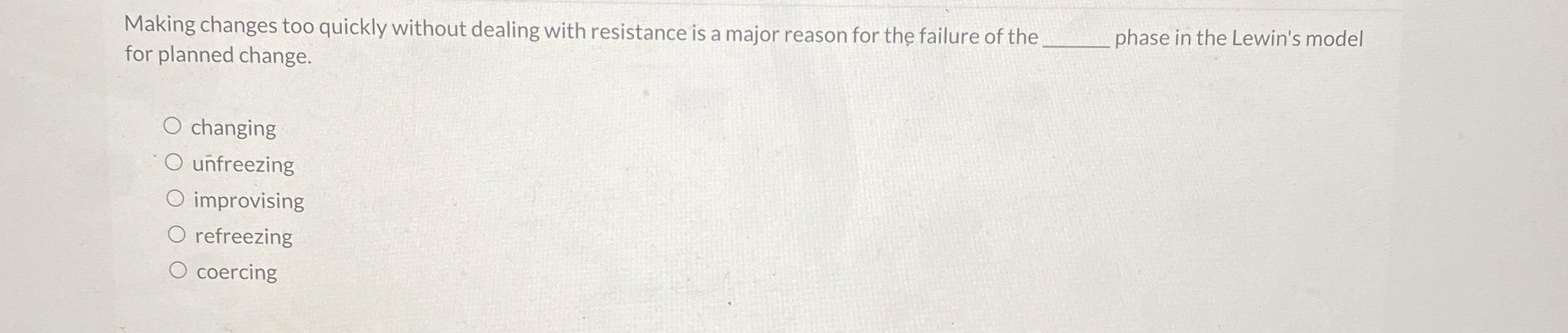  Making changes too quickly without dealing with resistance is a major