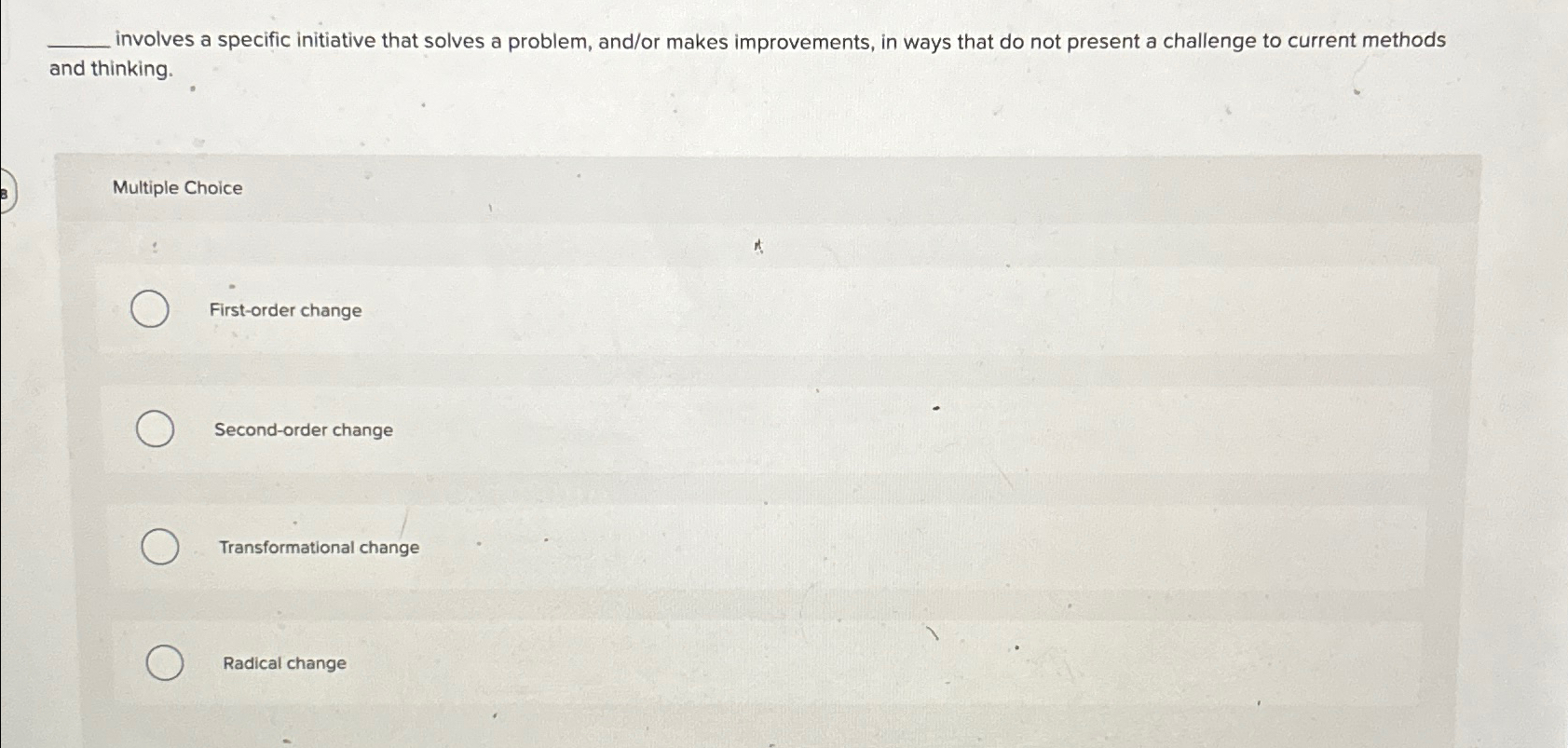  q, involves a specific initiative that solves a problem, and/or makes