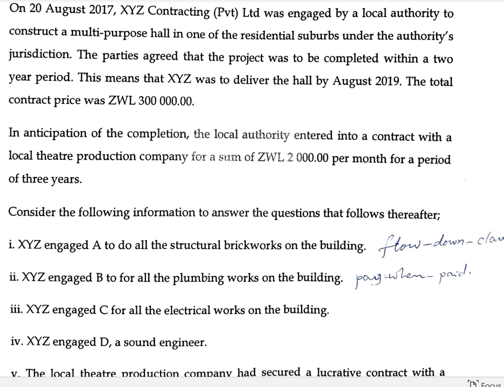  On 20 August 2017, XYZ Contracting (Pvt) Ltd was engaged by