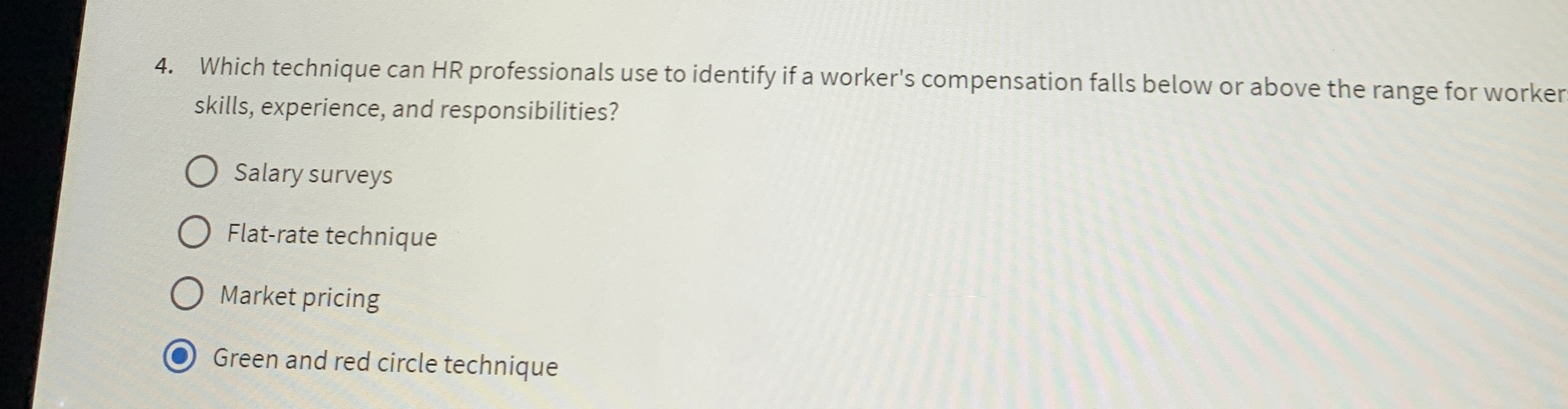  Which technique can HR professionals use to identify if a worker's