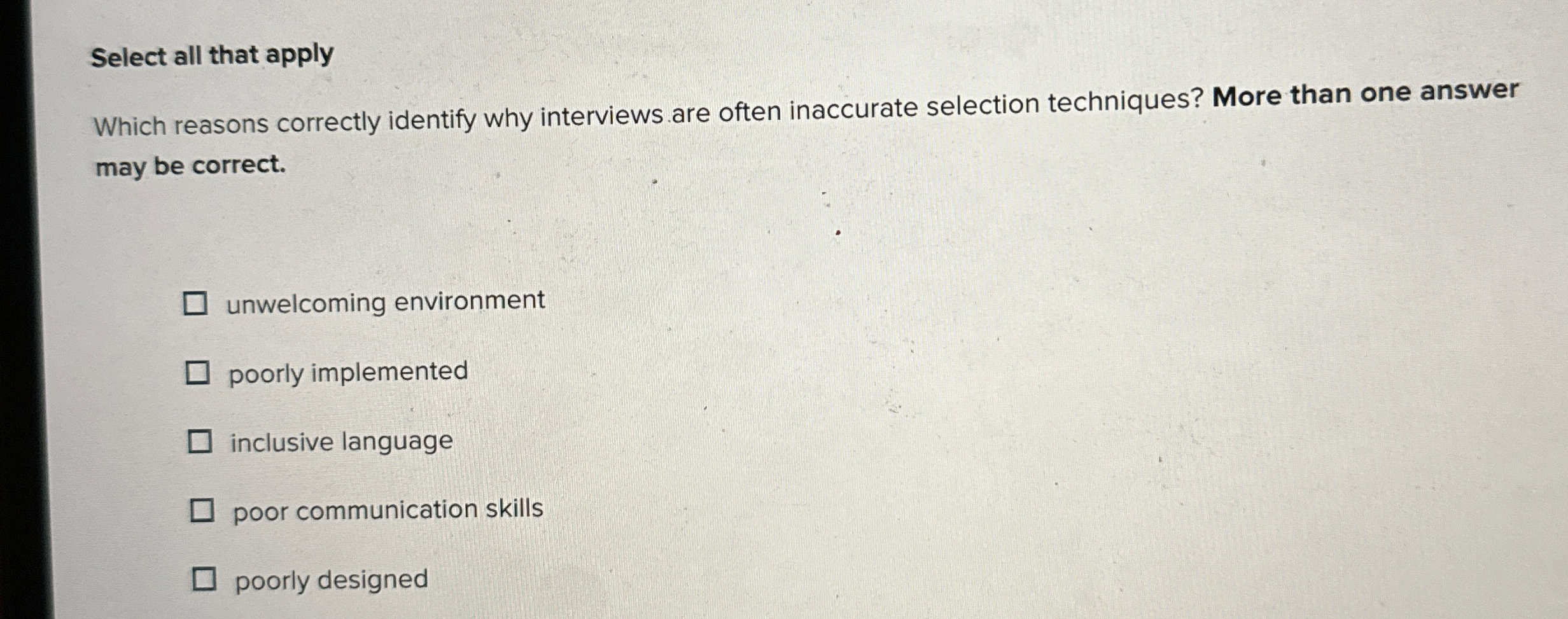  Select all that apply Which reasons correctly identify why interviews are