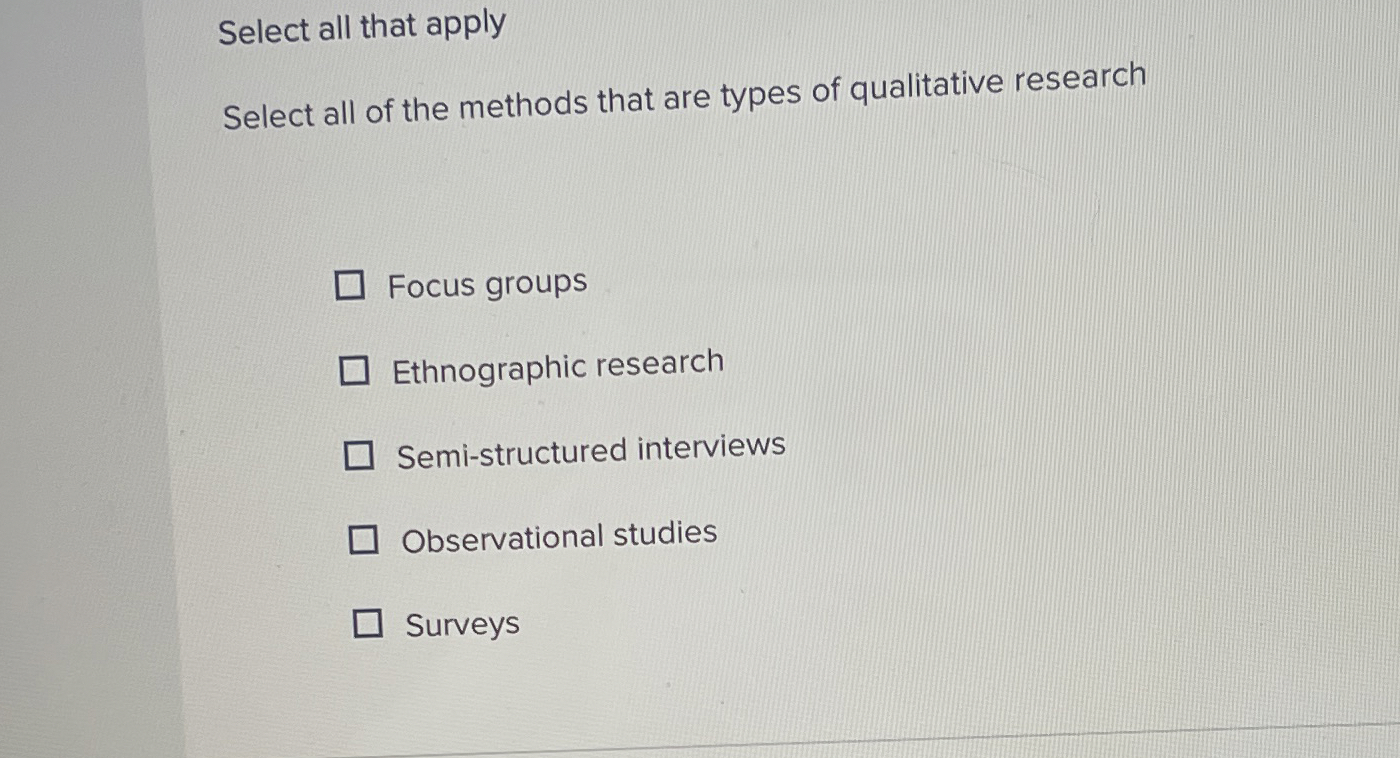  Select all that apply Select all of the methods that are