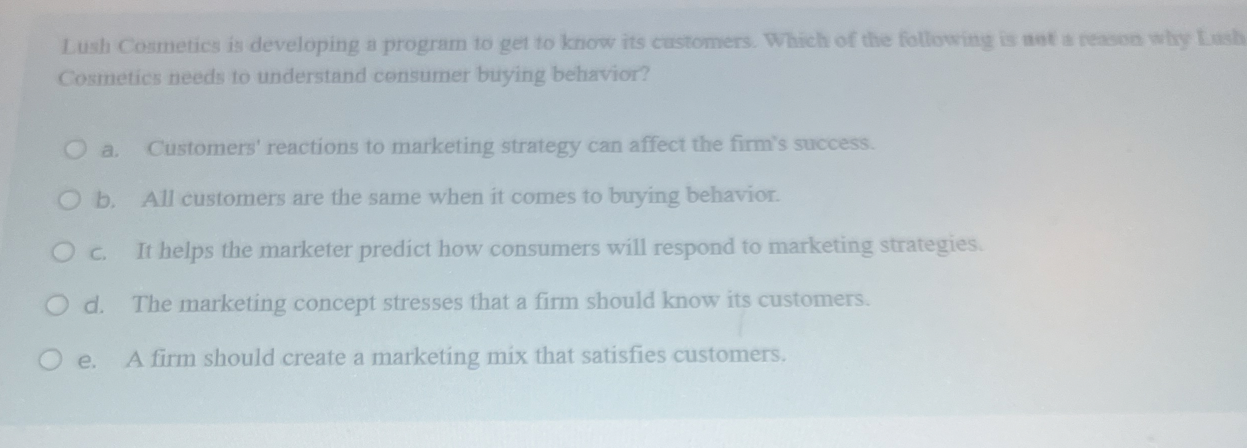  Lush Cosmetics is developing a program to get to know its