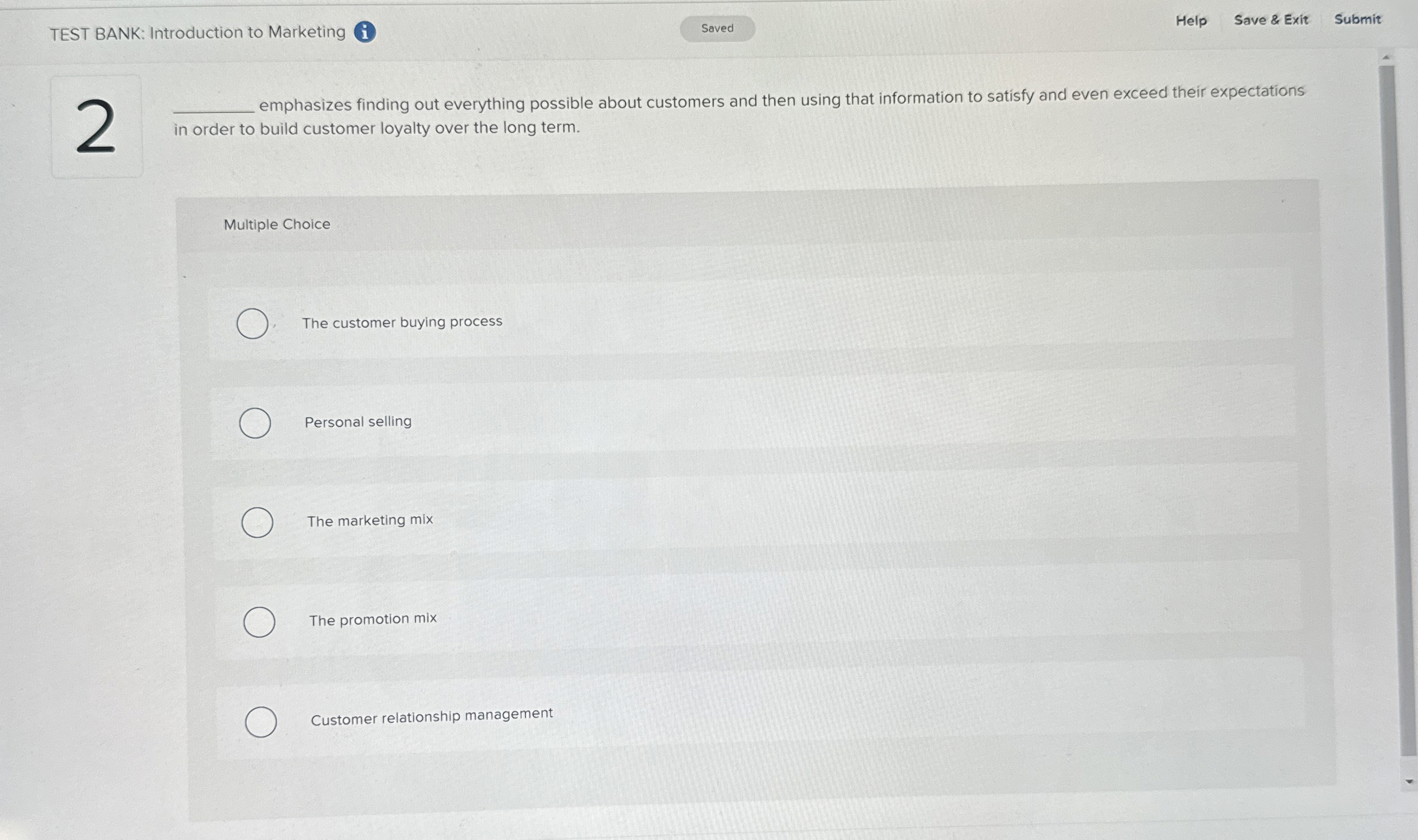  TEST BANK: Introduction to Marketing Help Save & Exit Submit 2