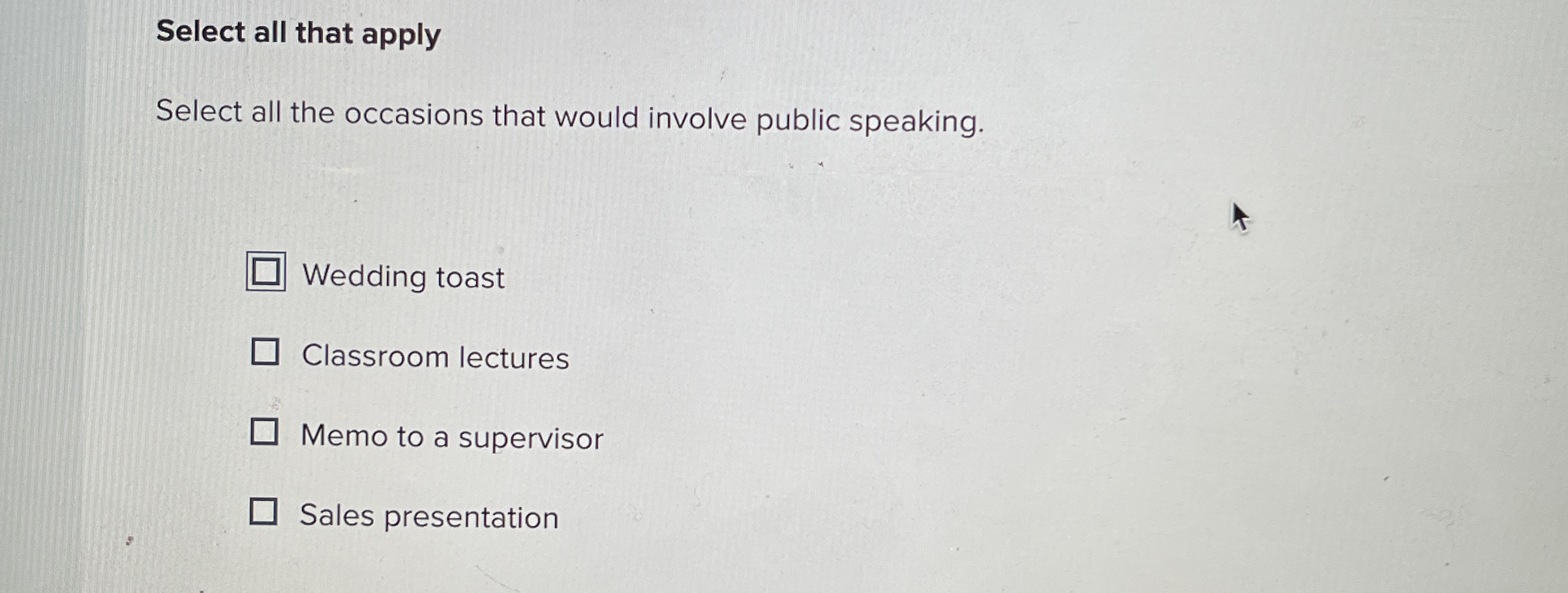  Select all that apply Select all the occasions that would involve