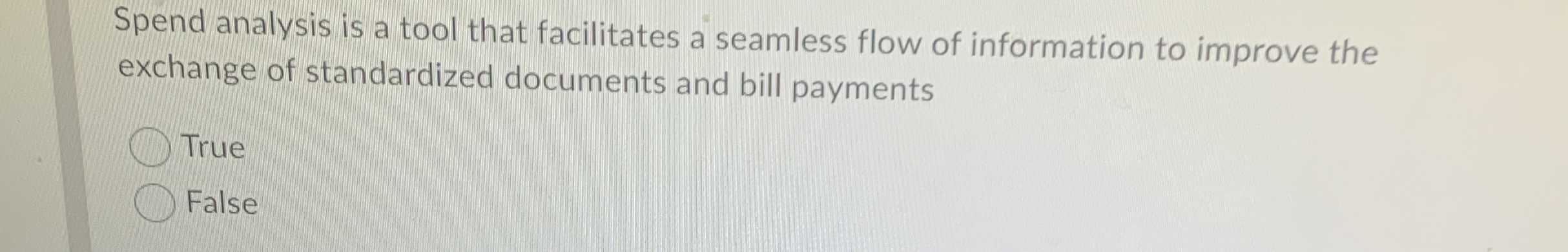  Spend analysis is a tool that facilitates a seamless flow of