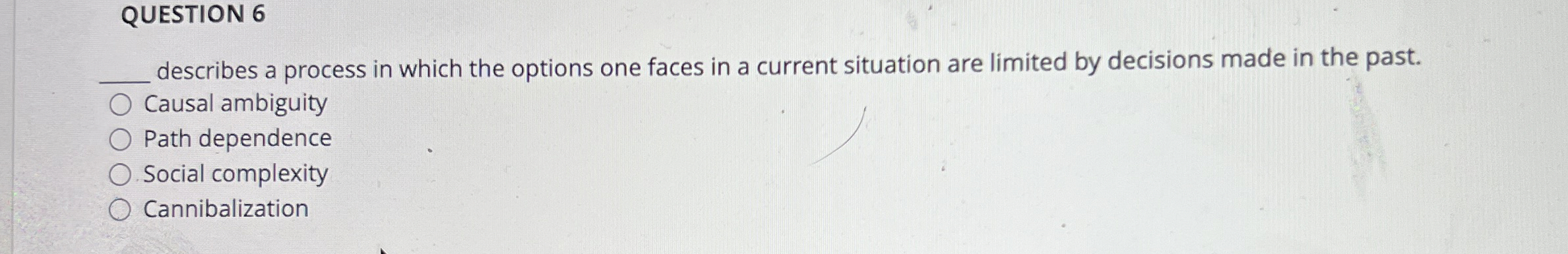  QUESTION 6 q, describes a process in which the options one