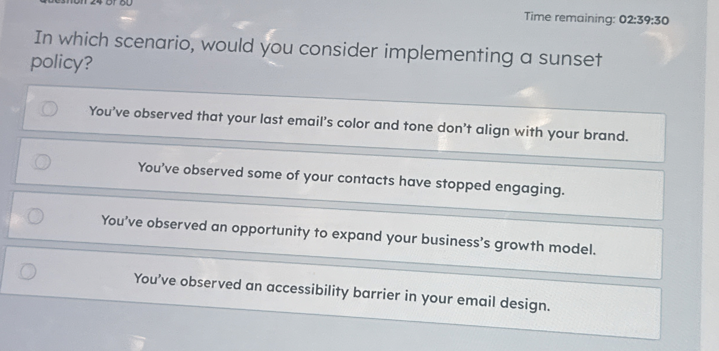  Time remaining: 02:39:30 In which scenario, would you consider implementing a