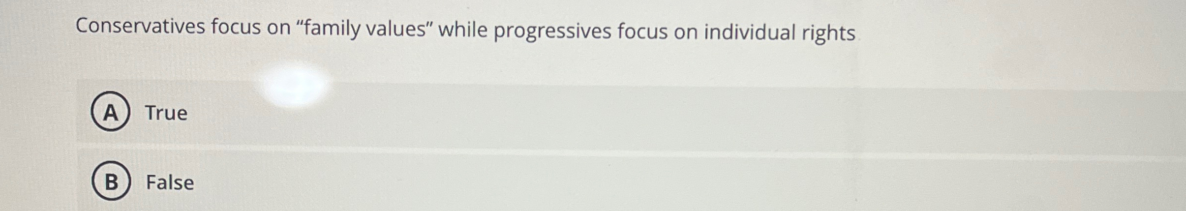 Conservatives focus on "family values" while progressives focus on individual rights