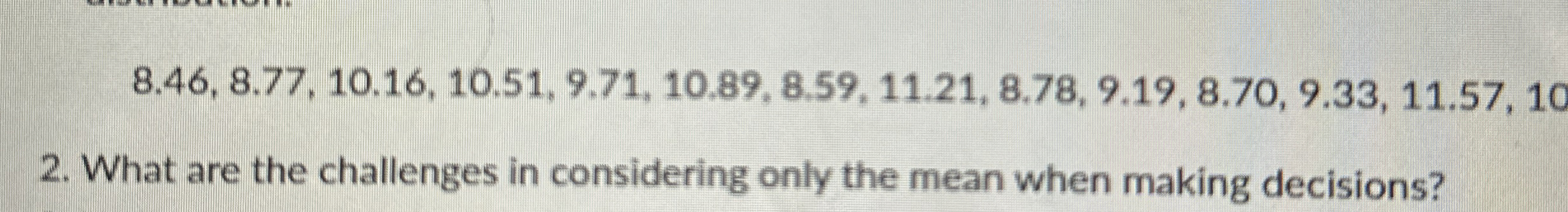  What are the challenges in considering only the mean when making