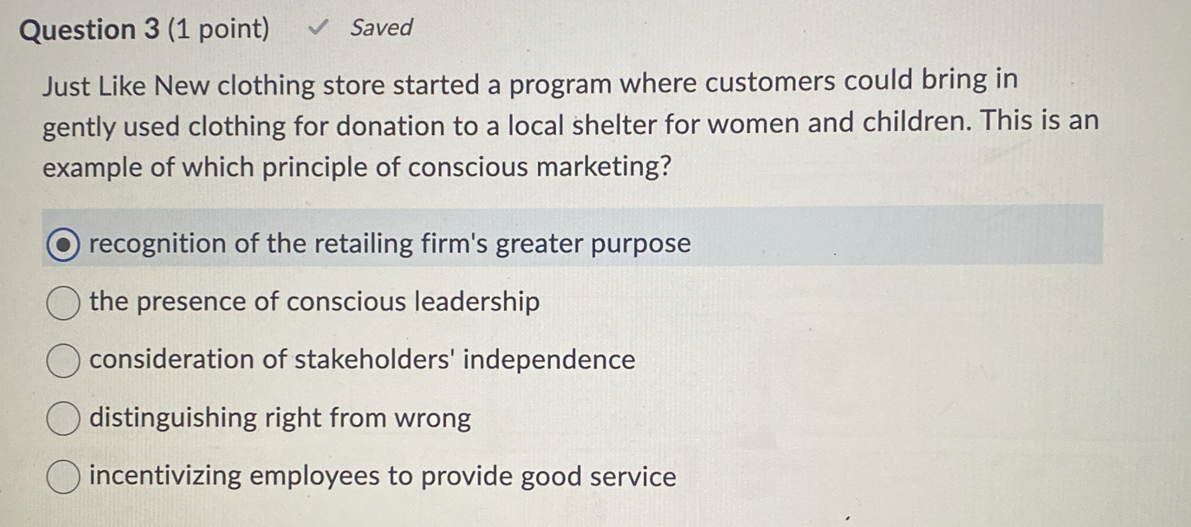  Question 3(1 point) Just Like New clothing store started a program