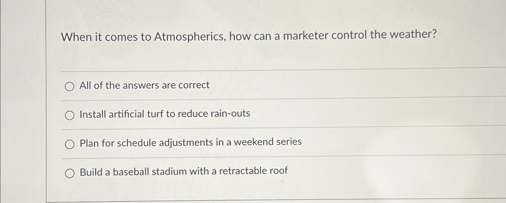  When it comes to Atmospherics, how can a marketer control the