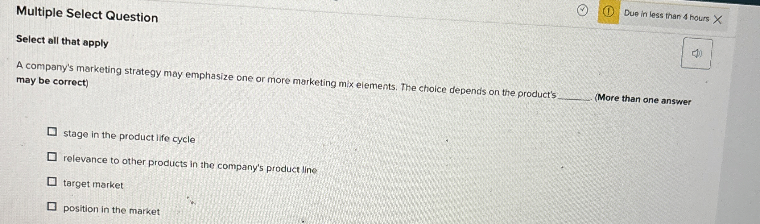  Multiple Select Question Due in less than 4 hours Select all
