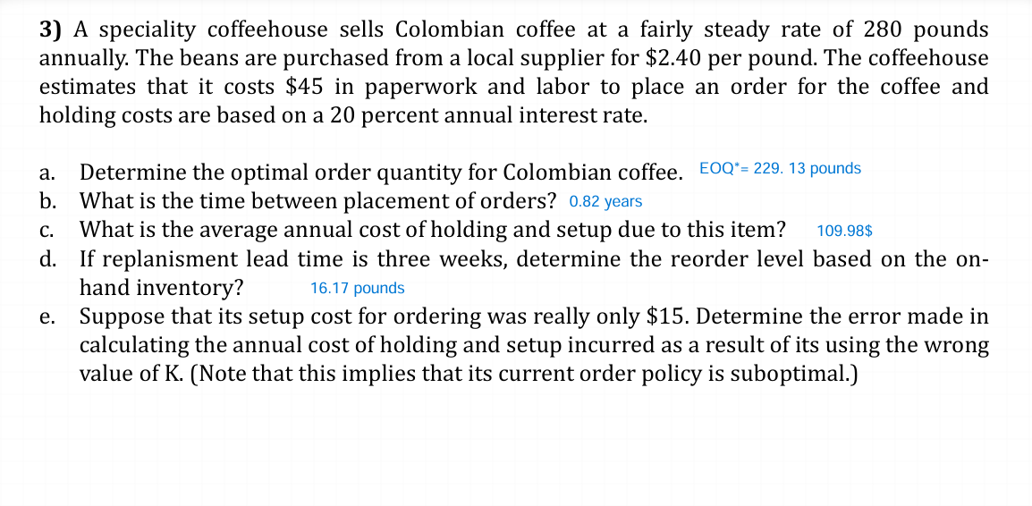  please answer question e. Suppose that its setup cost for ordering