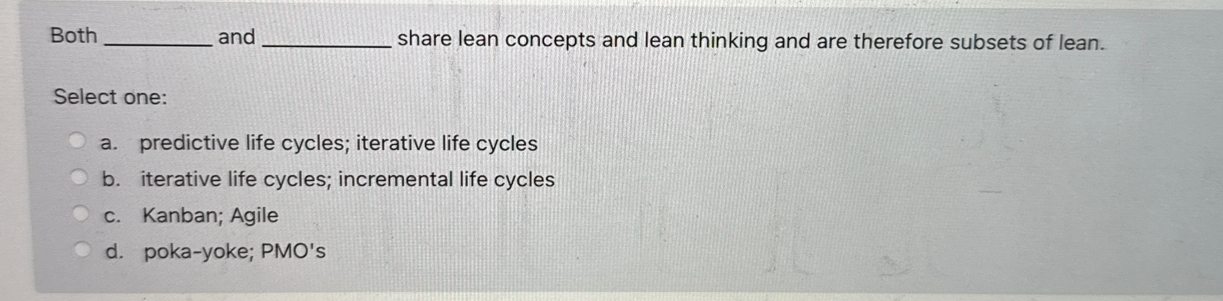  Both and share lean concepts and lean thinking and are therefore