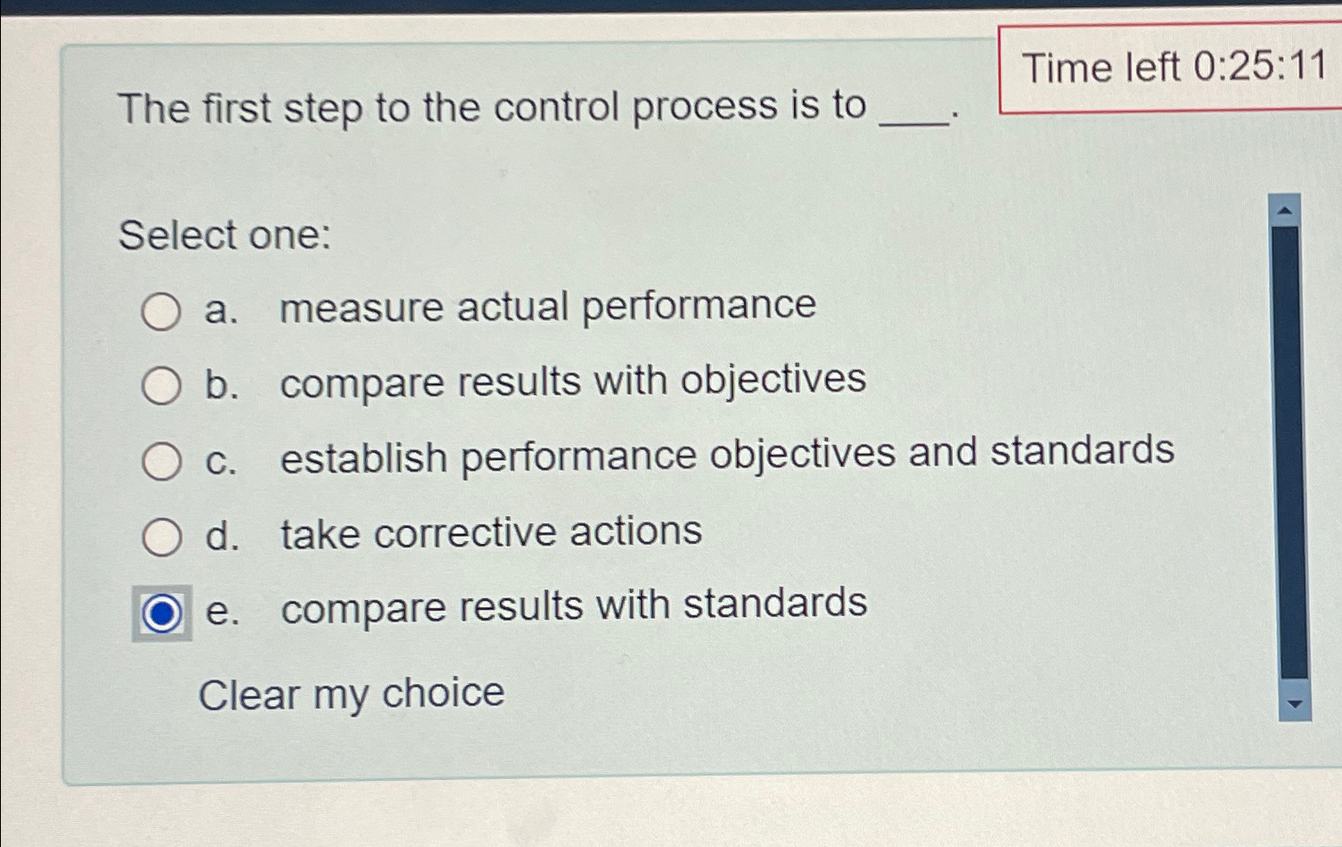  The first step to the control process is to Time left