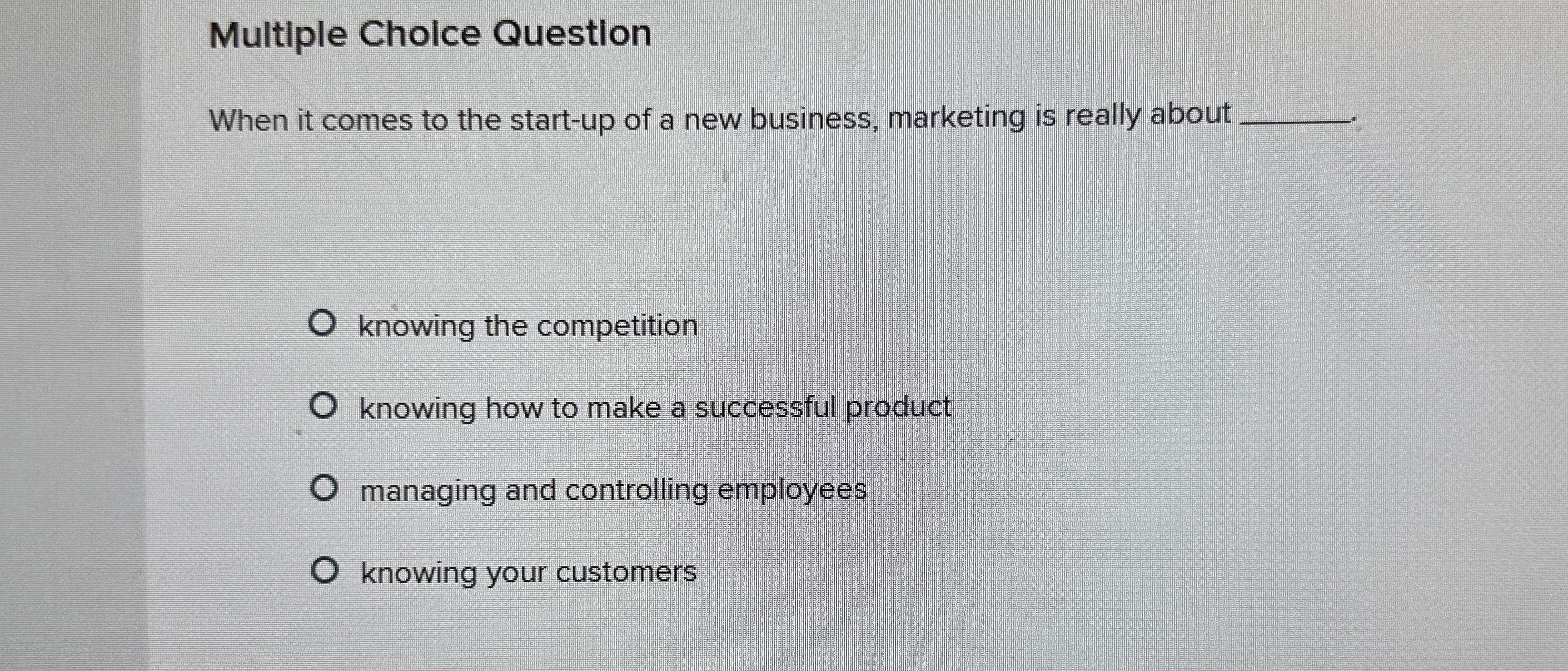  Multiple Choice Question When it comes to the start-up of a