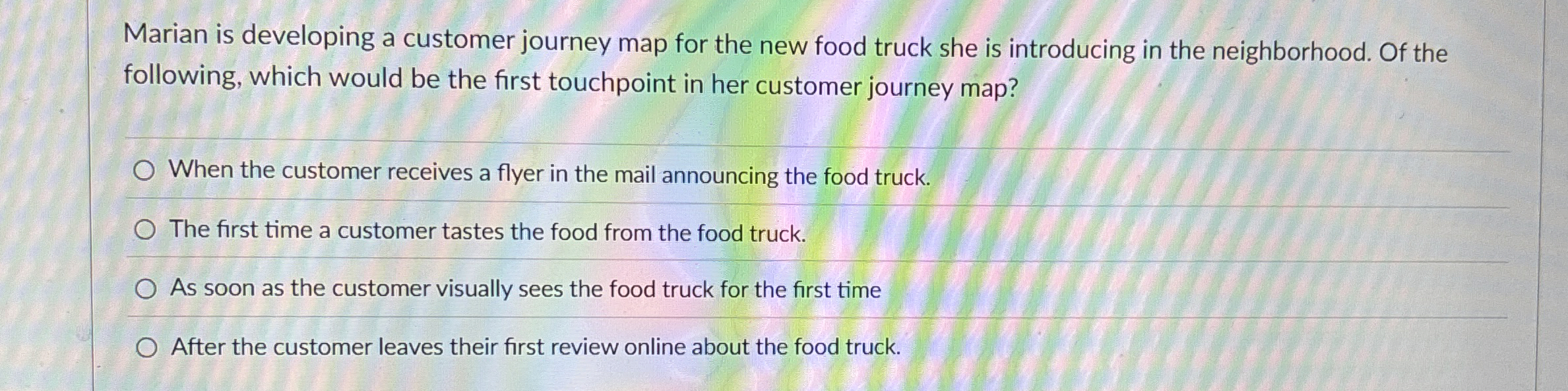  Marian is developing a customer journey map for the new food