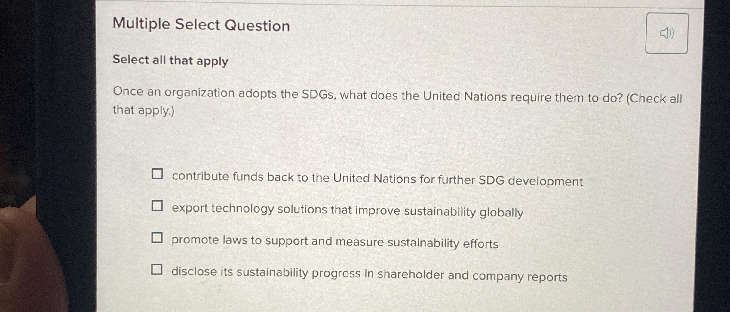  Multiple Select Question Select all that apply Once an organization adopts