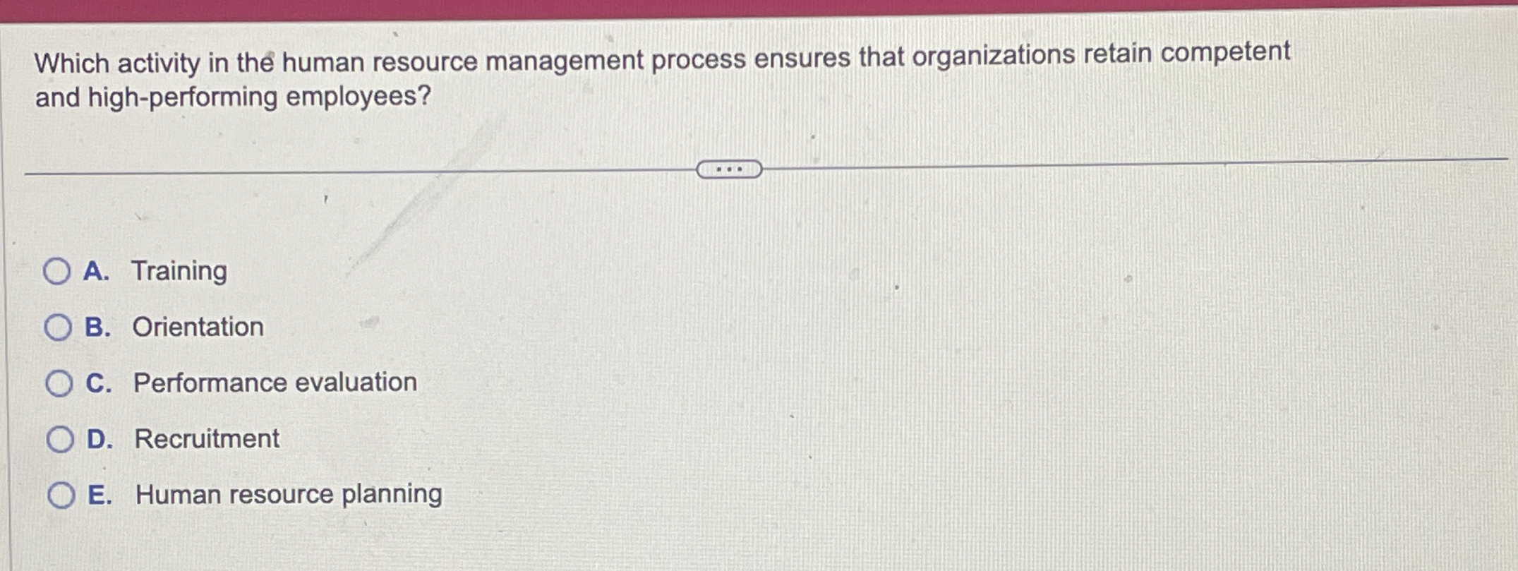  Which activity in the human resource management process ensures that organizations