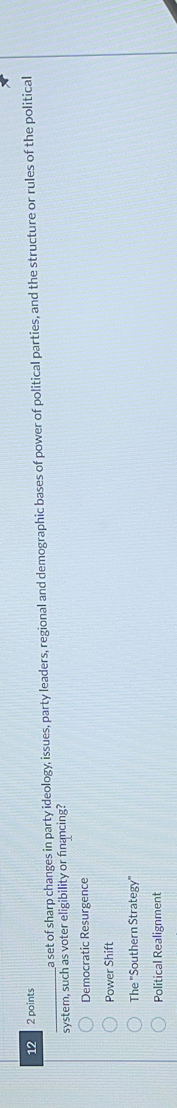  2 points q, a set of sharp changes in party ideology,