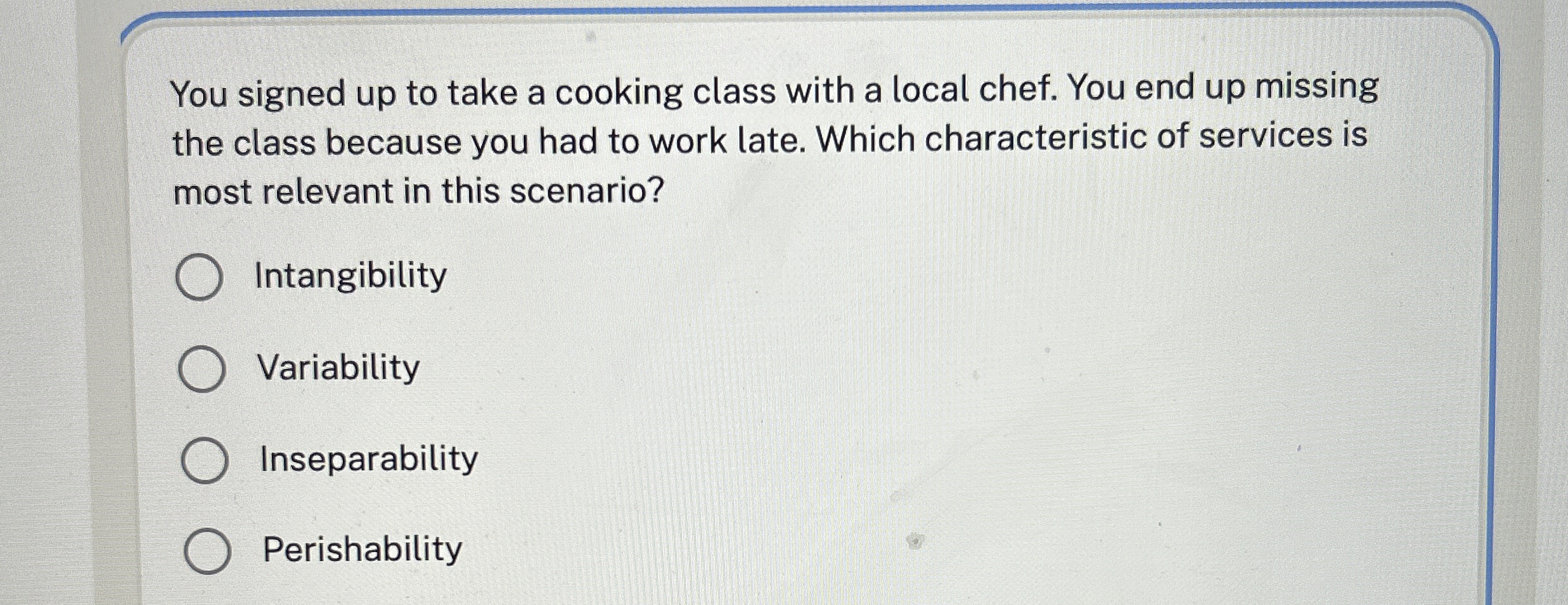  You signed up to take a cooking class with a local