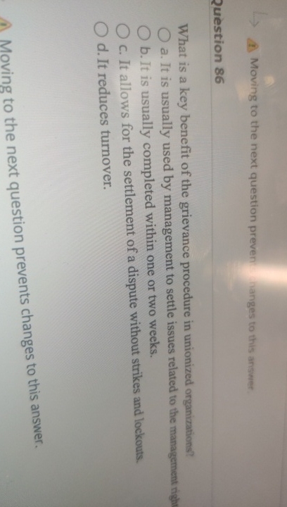  Moving to the next question preven changes to this answer Question