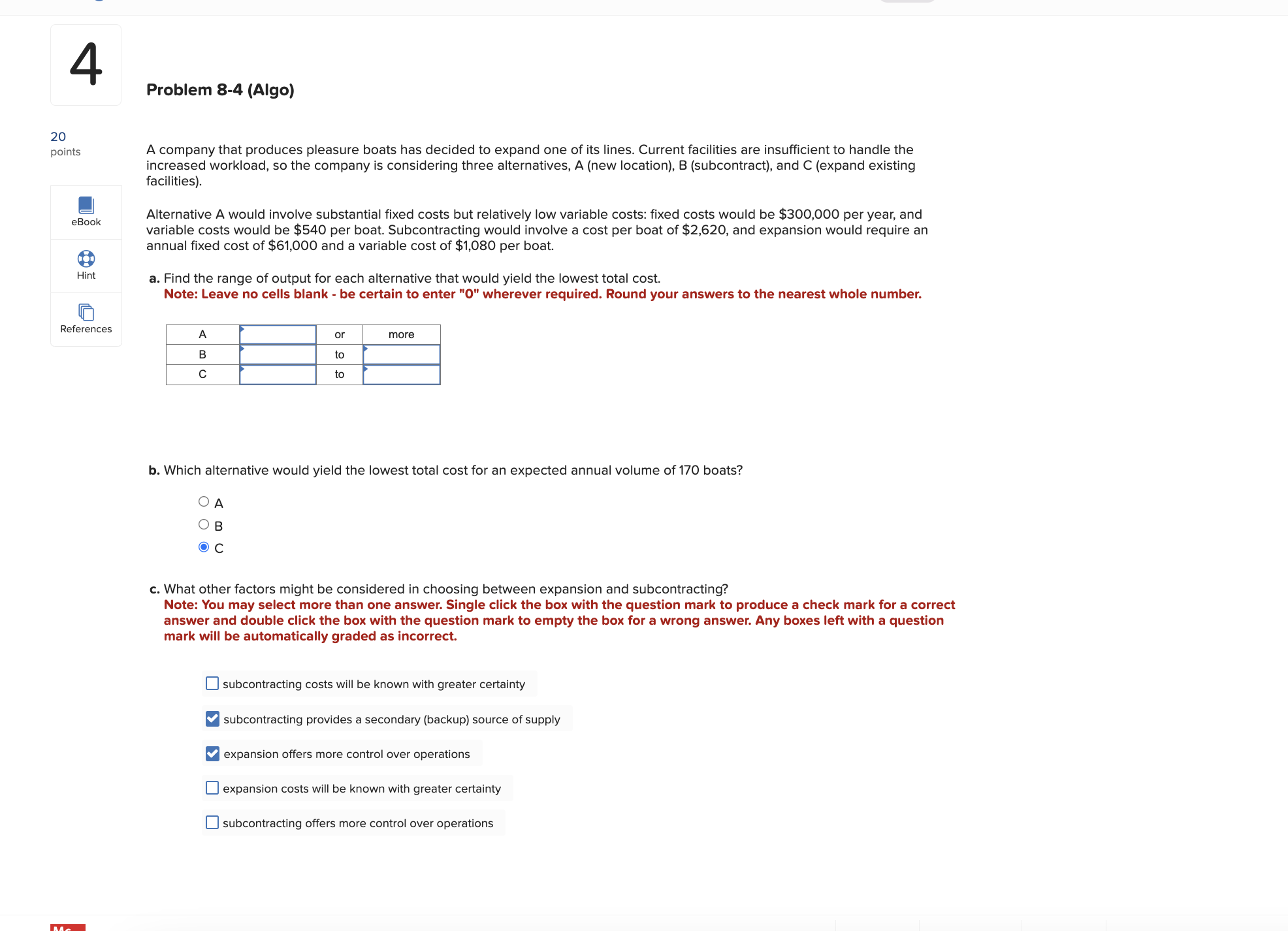  Problem 8-4(Algo) A company that produces pleasure boats has decided to