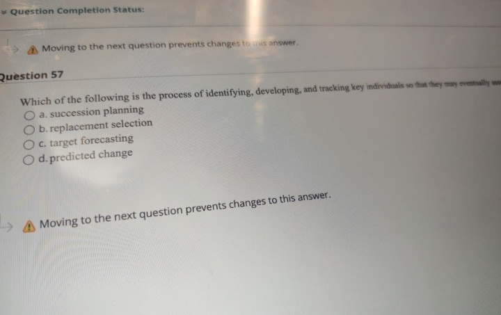 Question Completion Status: Moving to the next question prevents changes to