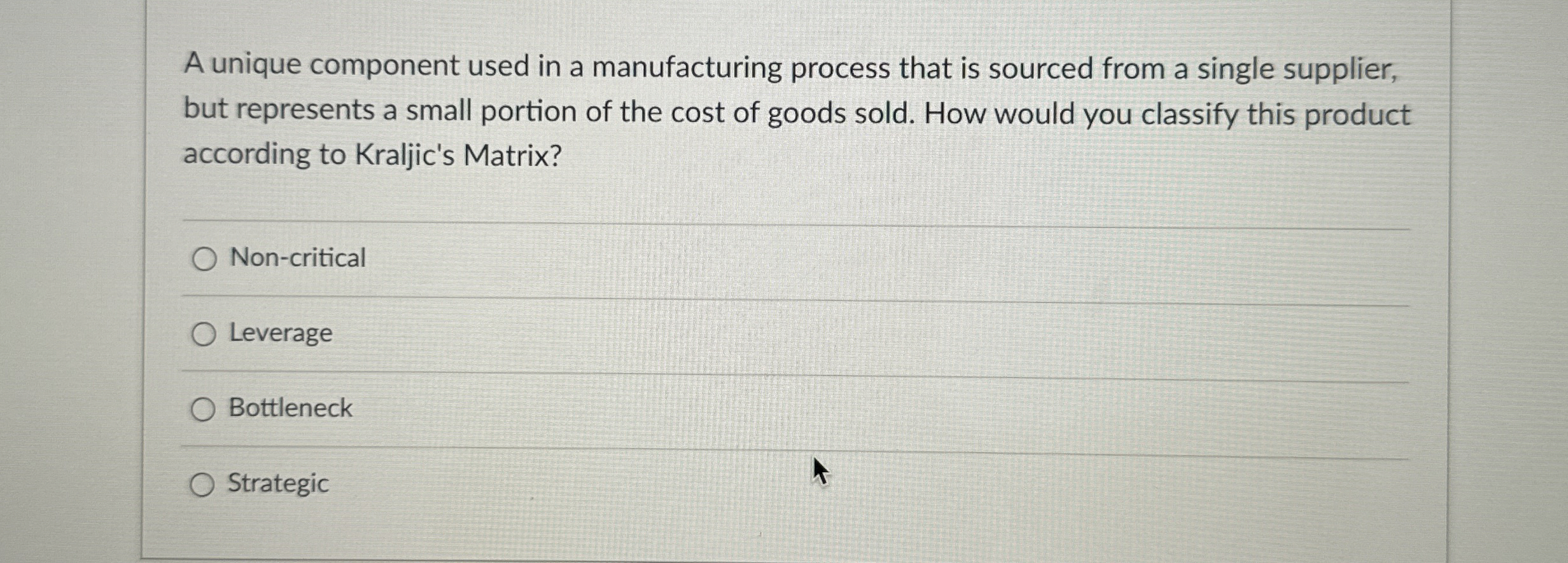  A unique component used in a manufacturing process that is sourced