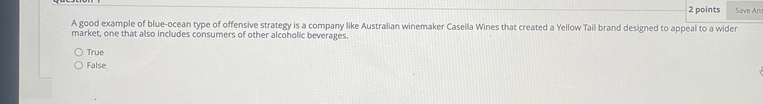  2 points A good example of blue-ocean type of offensive strategy