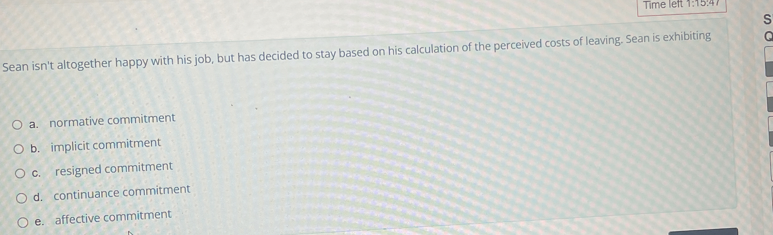  Time left 1:15:41 Sean isn't altogether happy with his job, but