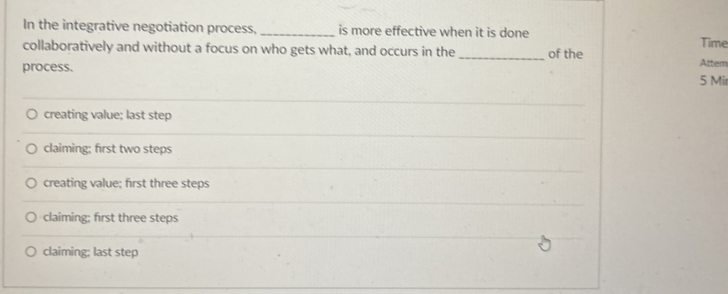 In the integrative negotiation process, is more effective when it is