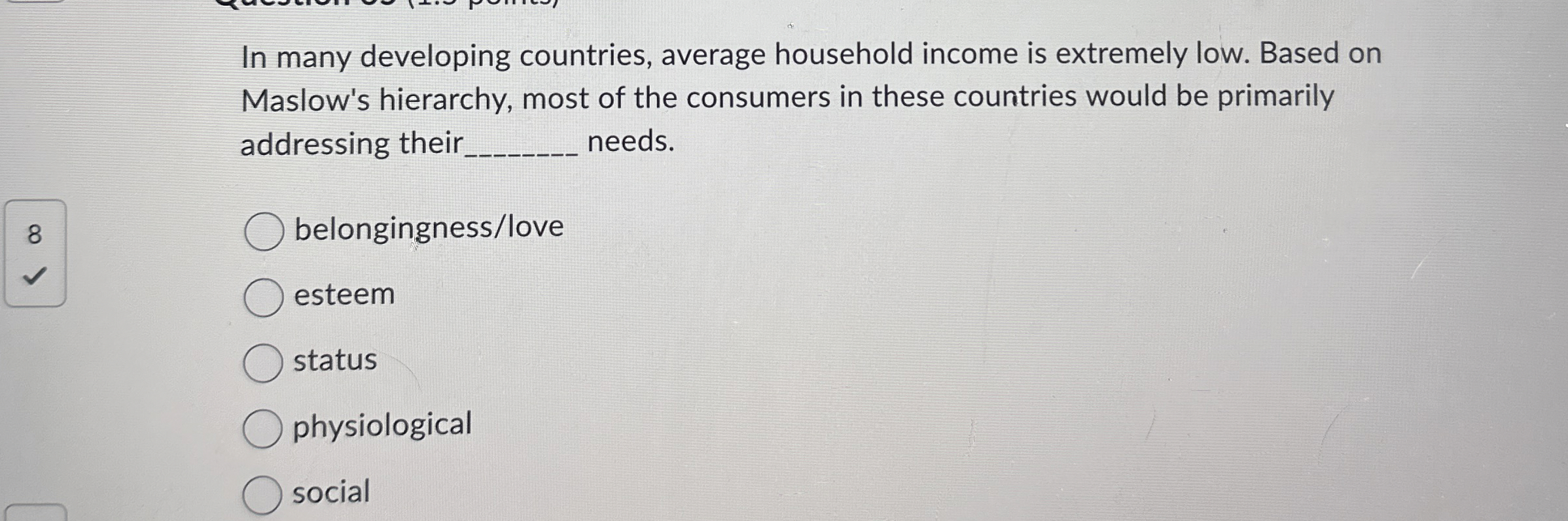  In many developing countries, average household income is extremely low. Based