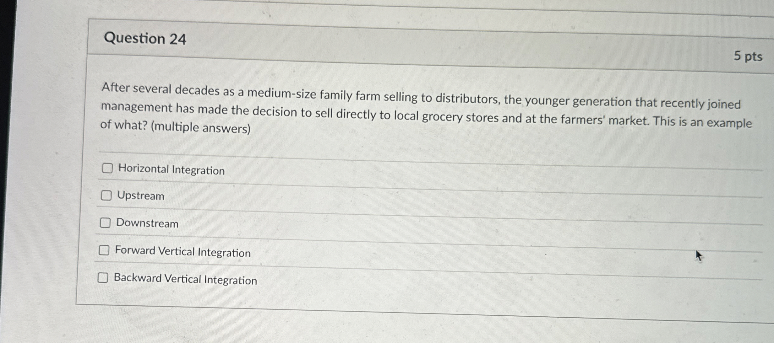  Question 24 5 pts After several decades as a medium-size family