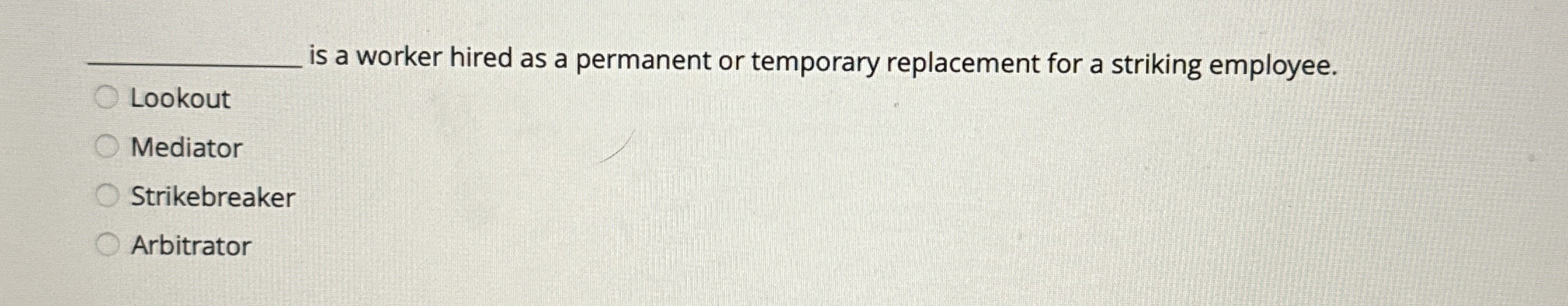  is a worker hired as a permanent or temporary replacement for