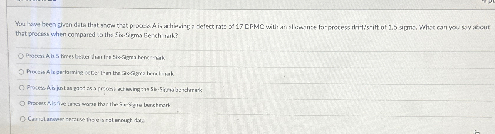  You have been given data that show that process A is