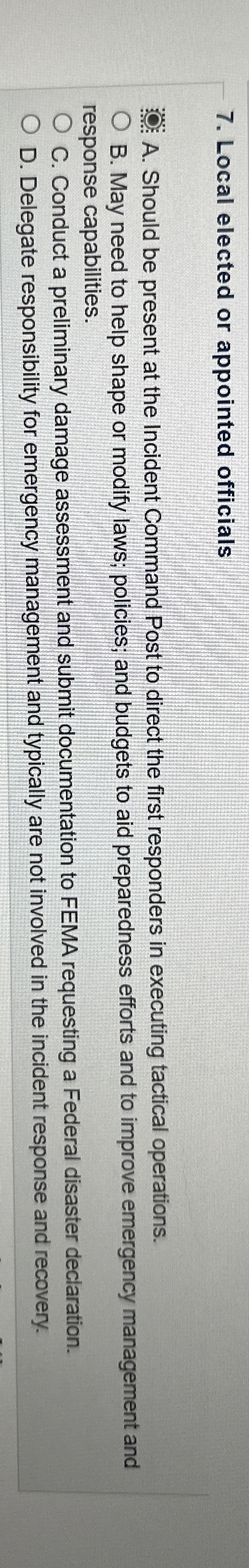  Local elected or appointed officials : A. Should be present at