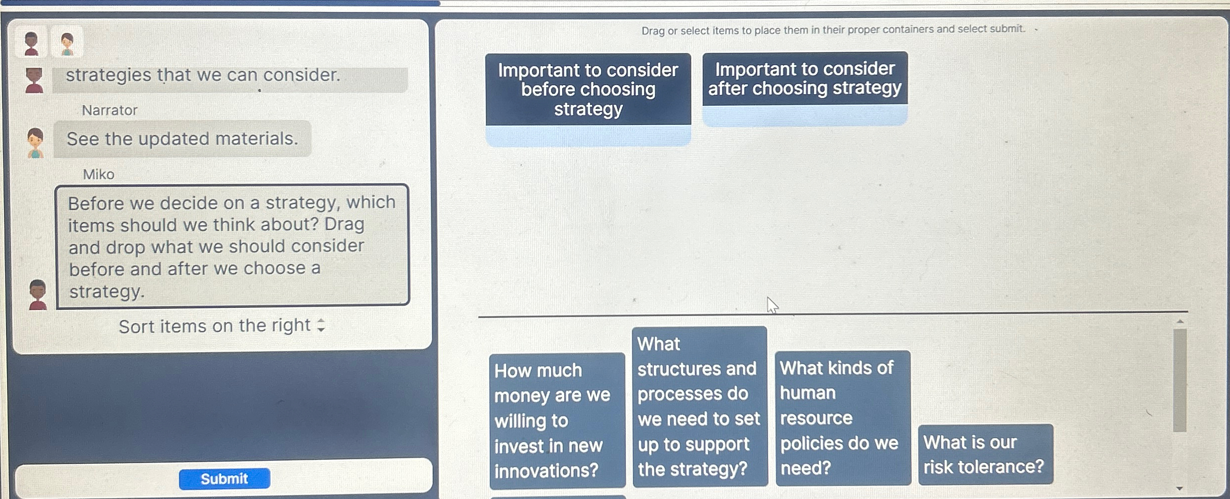  Drag or select items to place them in their proper containers