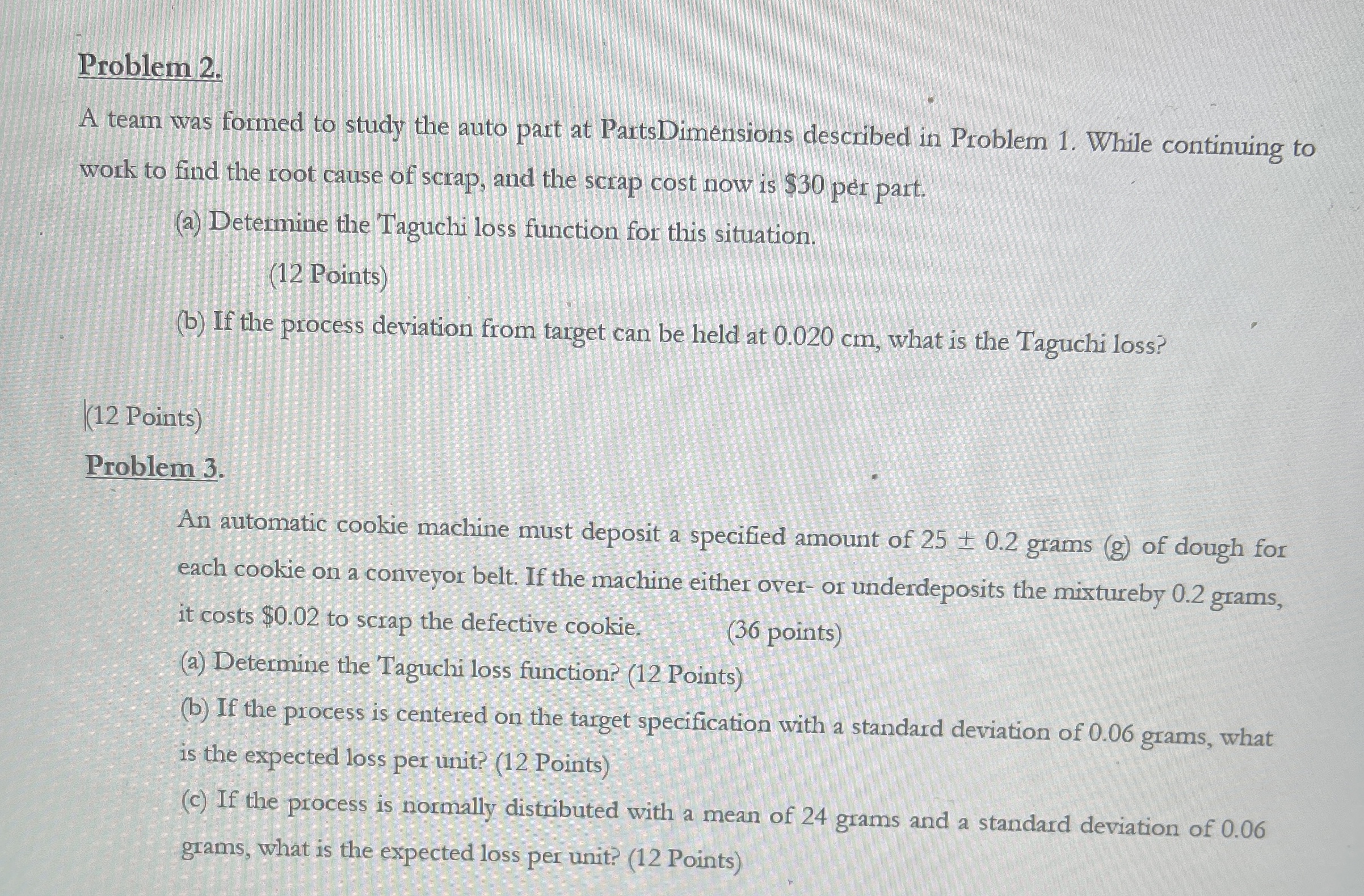  Problem 2. A team was formed to study the auto part