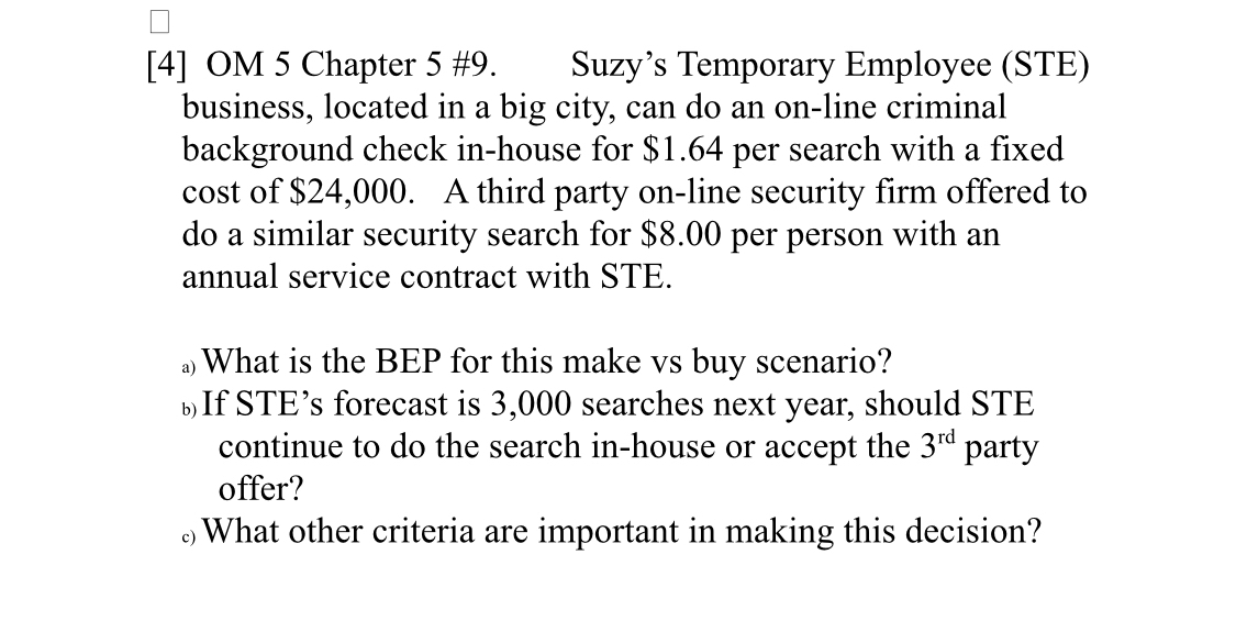  [4] OM 5 Chapter 5 #9. Suzy's Temporary Employee (STE) business,