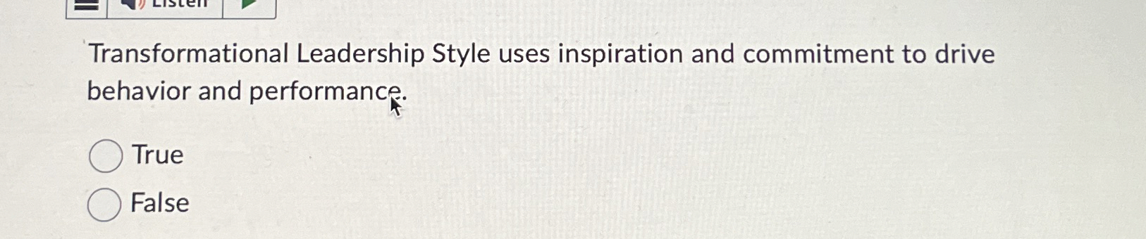  Transformational Leadership Style uses inspiration and commitment to drive behavior and