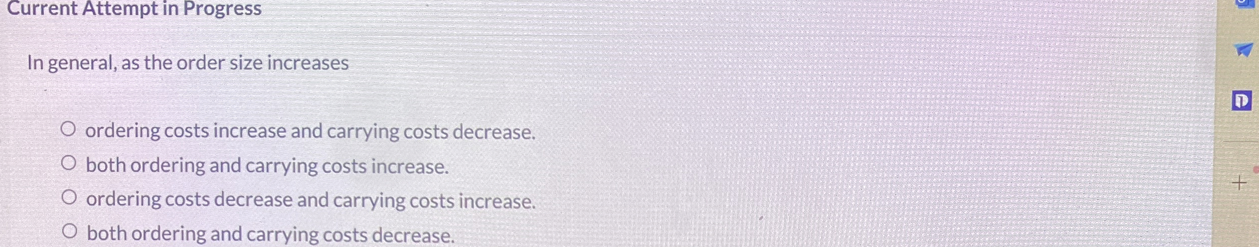  Current Attempt in Progress In general, as the order size increases