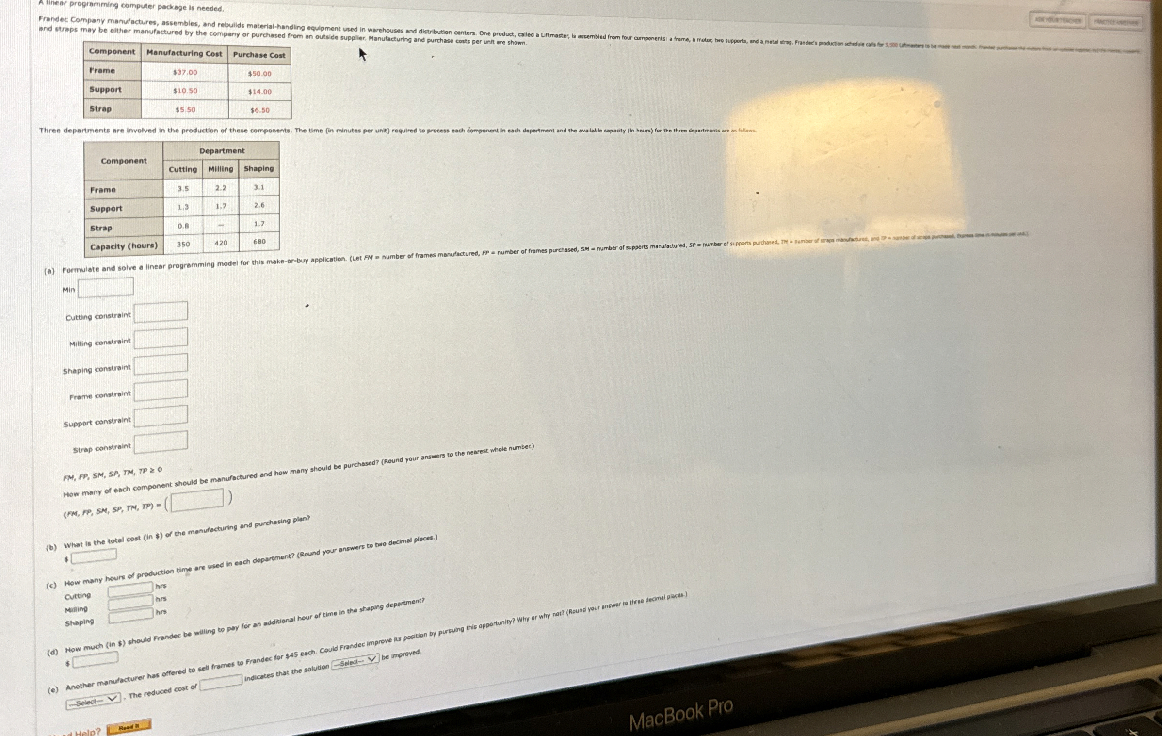  A linear programming computer package is needed. and straps may be
