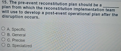  The pre-event reconstitution plan should be a q, plan from which