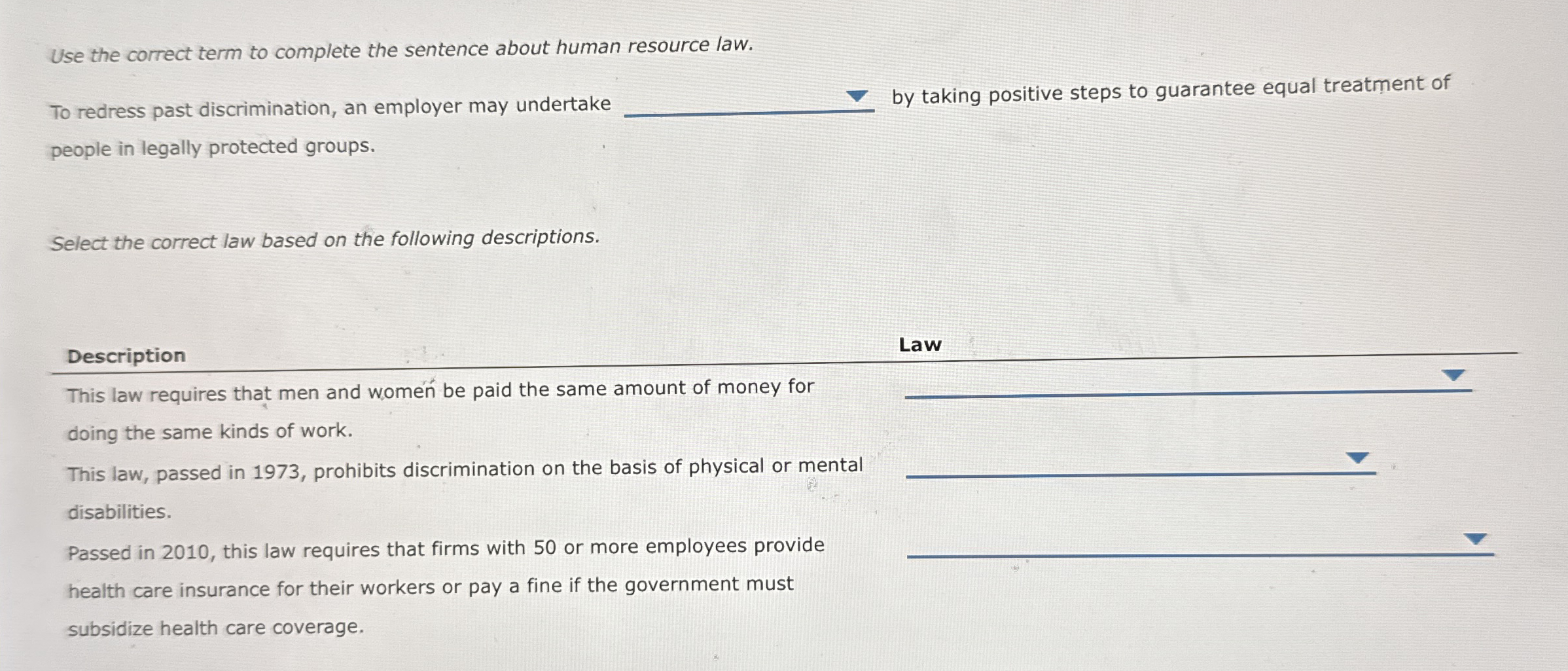  Use the correct term to complete the sentence about human resource