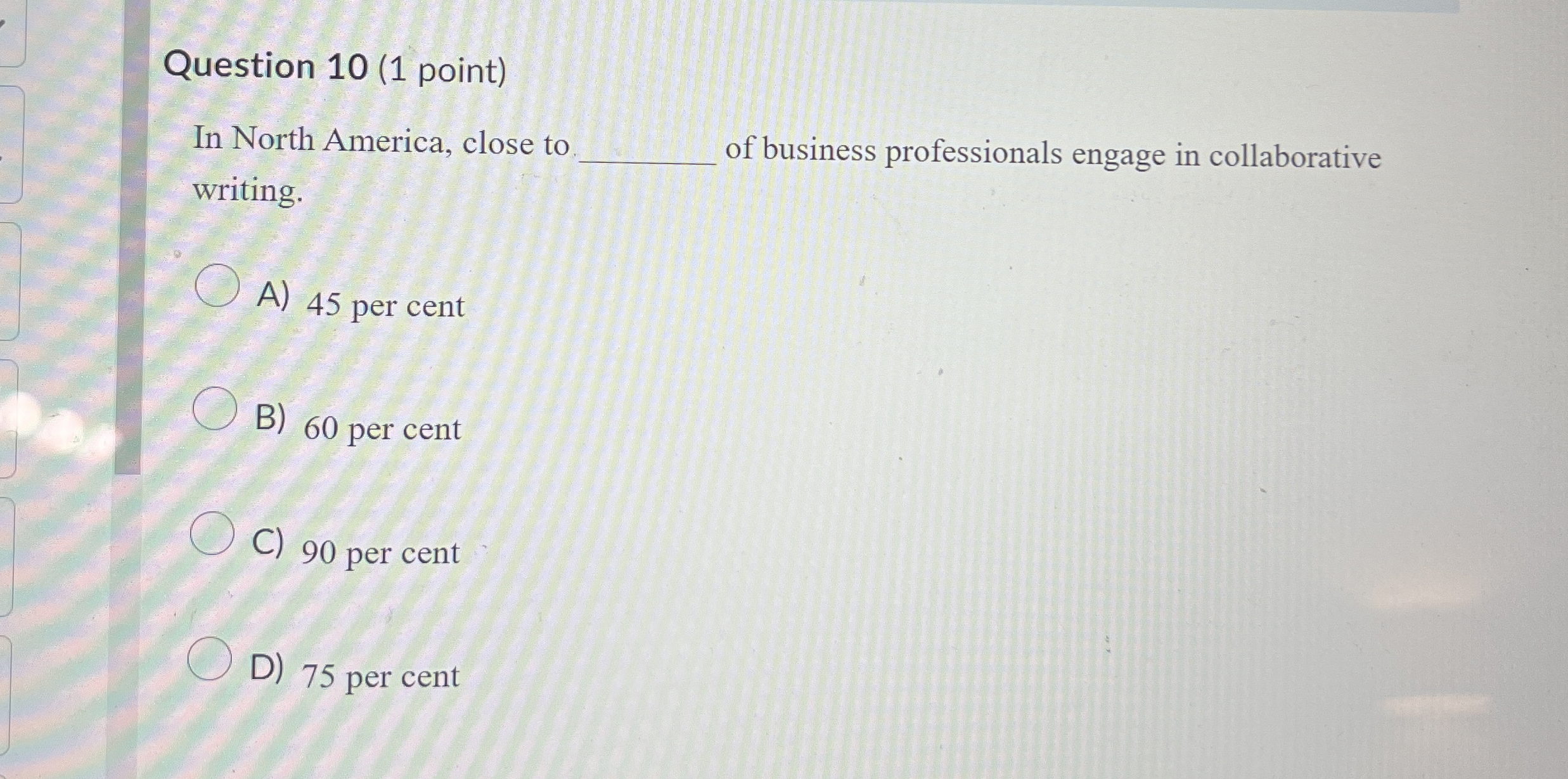  In a collaborative writing situation, a writing strategy allows the team