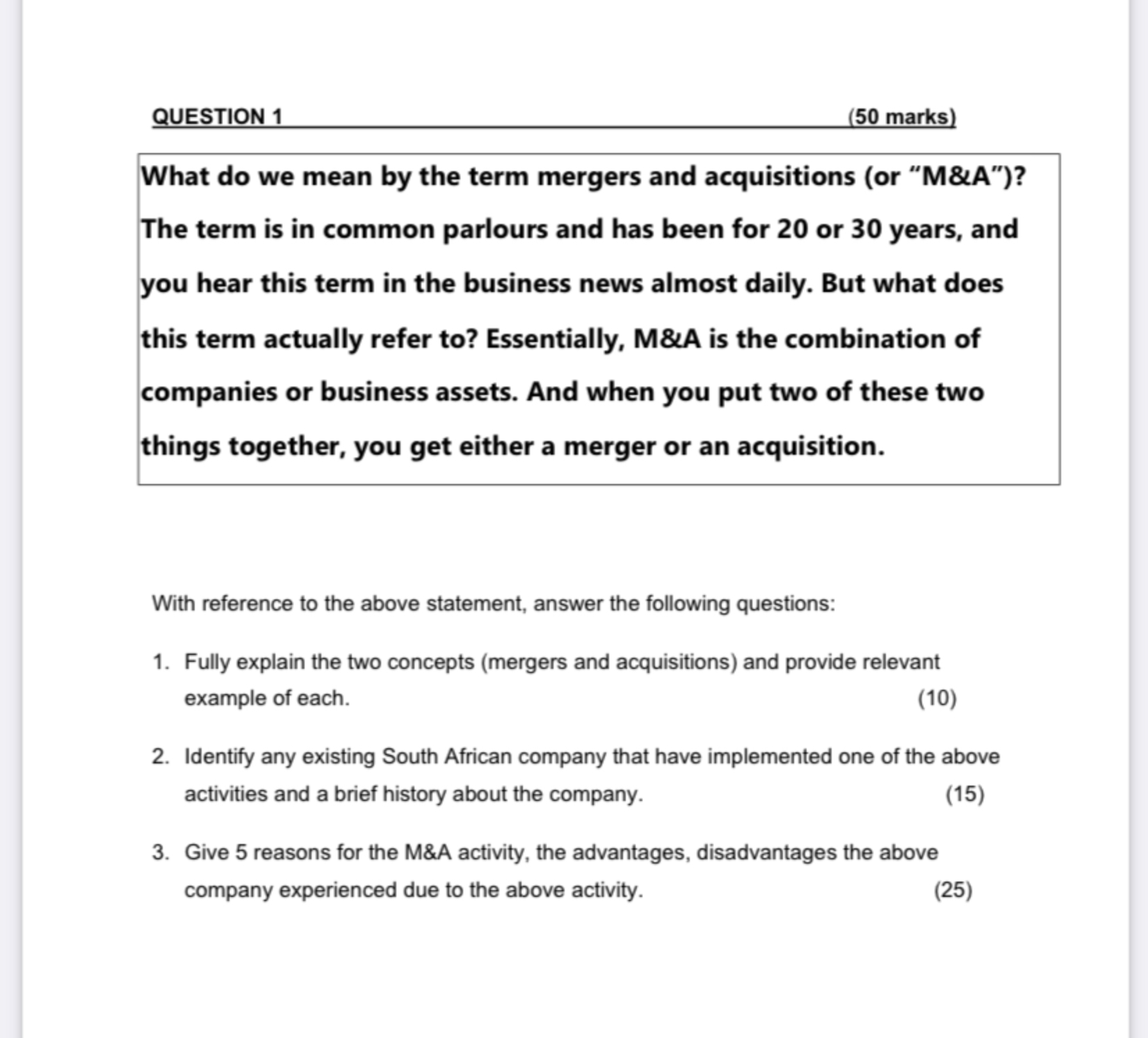  QUESTION 1What do we mean by the term mergers and acquisitions